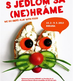 s jedlom sa nehrame plagat we do no  play with food